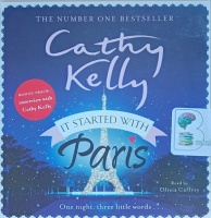 It Started with Paris written by Cathy Kelly performed by Olivia Caffrey on Audio CD (Unabridged)